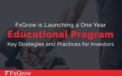 FxGrow Is Launching A One Year Educational Program